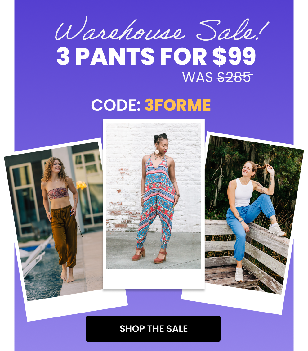 WAREHOUSE SALE - THREE PANTS ONLY $99